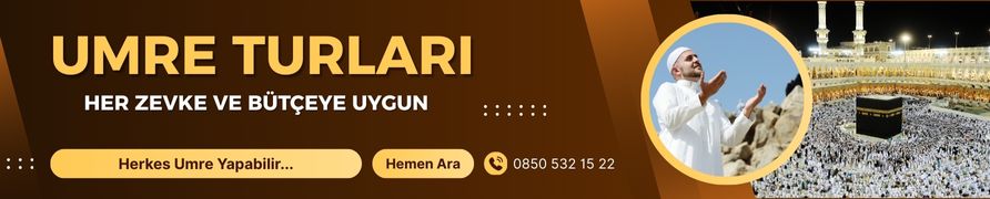 Umre Turları Umre Turları